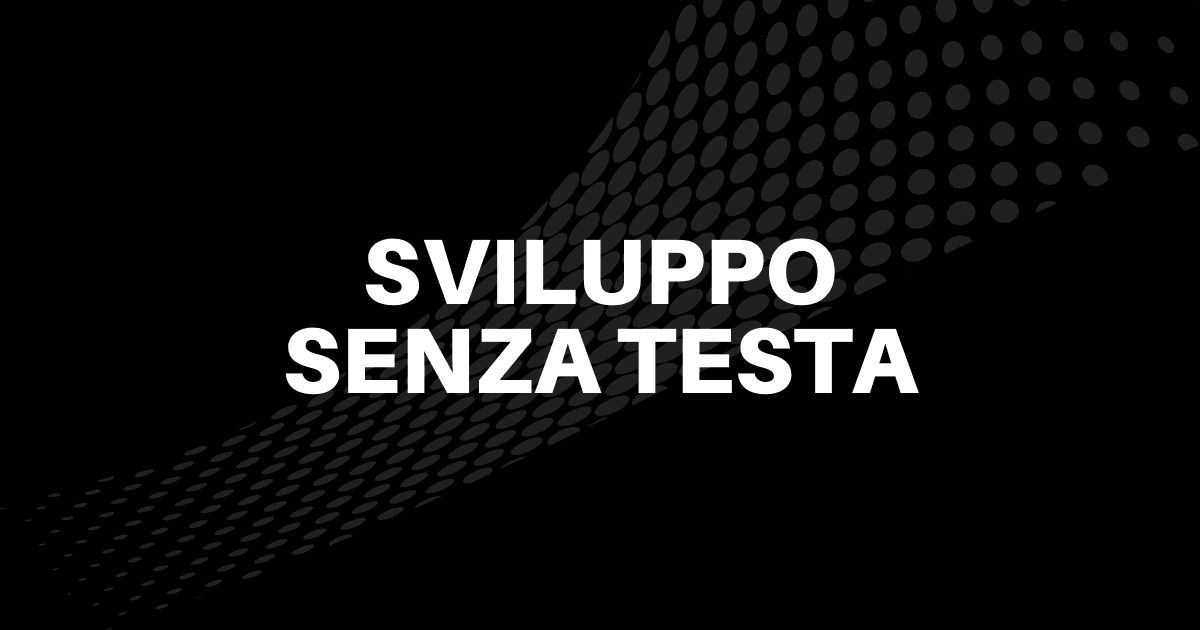 Le sfide dello sviluppo con un CMS Headless